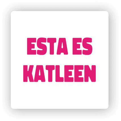 Esta es Katleen