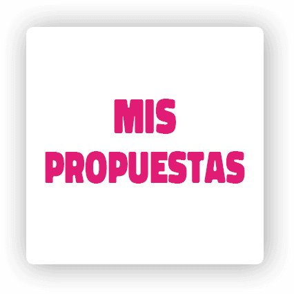 Mis propuestas